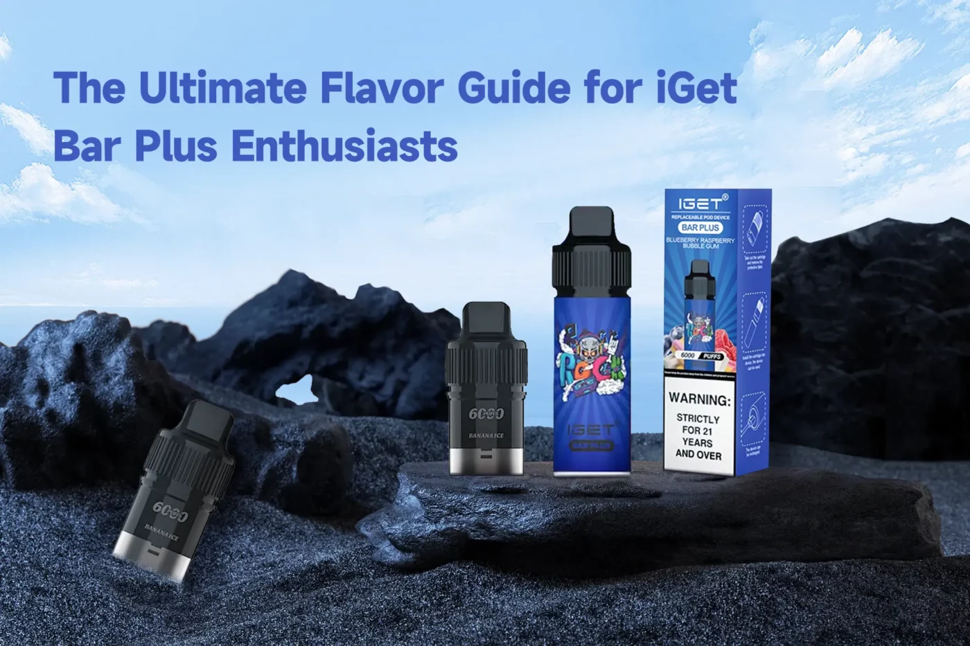 The Ultimate Flavor Guide For iGet Bar Plus Enthusiasts